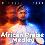 African Praise Medley